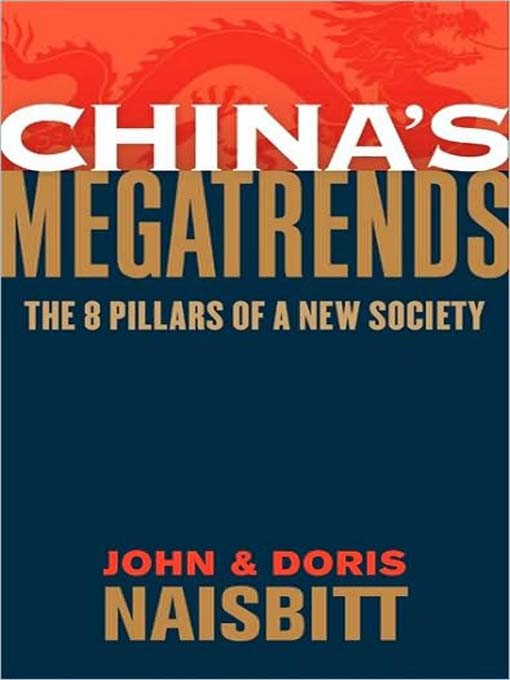 Title details for China's Megatrends by Doris Naisbitt - Available
